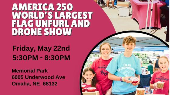 Kids Markets - America 250 World's Largest Flag Unfurl and Drone Show 5-22-26