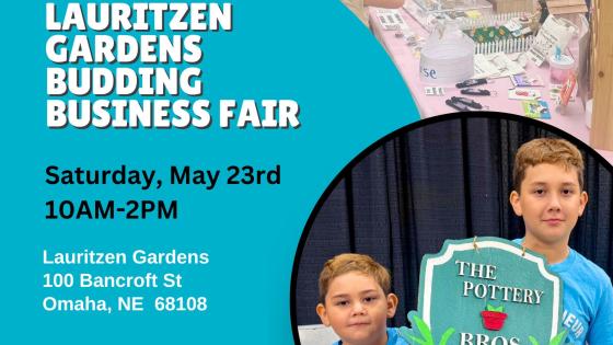 Kids Markets - Lauritzen Gardens Budding Business Fair 5-23-26
